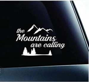 THE MOUNTAINS ARE CALLING Vinyl Decal -Sticker for Car Truck Bumper Wall Window - Foto 1 di 2