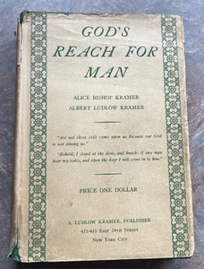GOD'S REACH FOR MAN - Alice Bishop & Albert Ludlow Kramer - 1938 - 1. Auflage - Bild 1 von 21