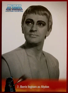DR WHO - Big Screen Additions - Card #07 - BARRIE INGHAM AS ALYDON Strictly Ink - Picture 1 of 2