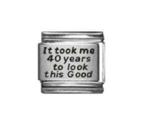 9mm Italian Charm Glied L94 It Takes me 40 Years to look Fits Classic Size - Bild 1 von 1