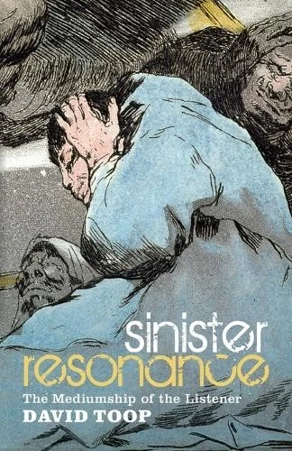 David Toop Sinister Resonance (Paperback) (UK IMPORT) - Image 1 of 1