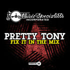 Pretty Tony - Fix It in Mix [Nouveau] Alliance MOD