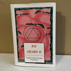 We Share II Update To Our Georgia Experience 2015 Alcoholics Anonymous Hardcover - Picture 1 of 8