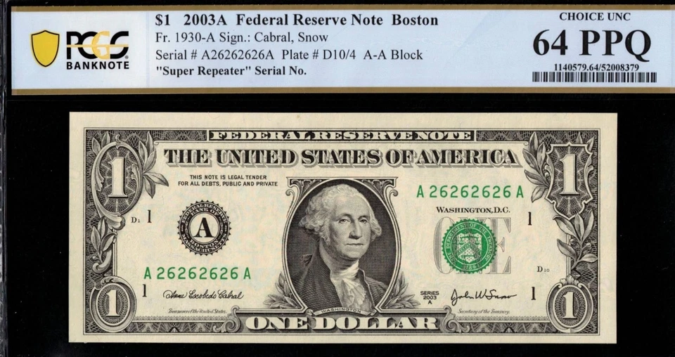 2003A $1 FRN A26262626A 2-DIGIT REPEATER P.C.G.S #64PPQ - Image 1 of 3