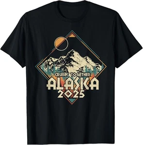 Cruisin Together Alaska 2025 Family Friend Alaska Cruise T-Shirt - Picture 1 of 4