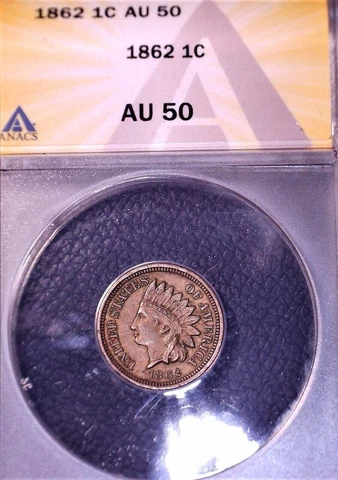 1862 Indian Head Penny, ANACS AU50, Issue Free Cover