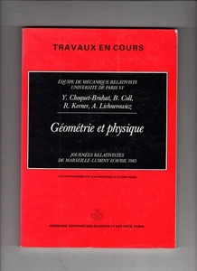 Géométrie et physique Journées Relativistes de Marseille-Luminy d'avril 1985 Y. - Picture 1 of 1