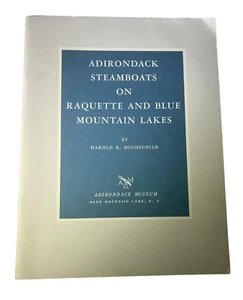 Adirondack Museum Steamboats on Raquette & Blue Mountain Lakes 2nd Vintage 1974 - Bild 1 von 8