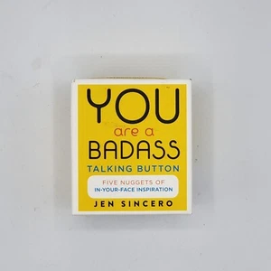 YOU are a BADASS Talking Button 5 Nuggets Of In Your Face Inspiration - Picture 1 of 7
