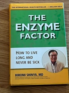 Enzyme Factor : Diet for the Future that Will Prevent Heart Disease, Cure... - Picture 1 of 1