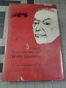 RARE 1973 Five Public Philosophies of Walter Lippmann Benjamin F Wright Pape - Picture 1 of 10