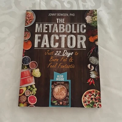 The Metabolic Factor: Just 22 Days to Burn Fat and Feel Fantastic Jonny Bowden - Image 1 of 4