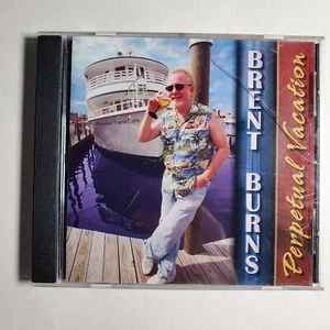 Perpetual Vacation  Audio CD By Brent Burns  GOOD Beach Vibe  - Bild 1 von 6