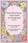 Children’s Book "Three Short Stories And A Poem For Young Girls" Signed Pre-teen