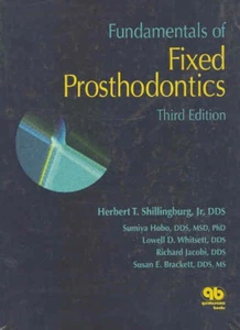 Fundamentals of Fixed Prosthodontics Hardcover Herbert T. Shillin - Foto 1 di 2