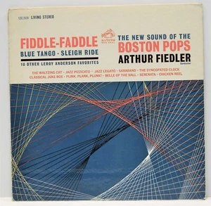 Arthur Fiedler "Fiddle-Faddle" Leroy Anderson Faves Living Stereo RCA LSC-2638 - Picture 1 of 5