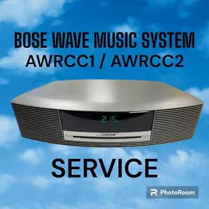 Repair Service Bose Wave Music System CD Player AWRCC1 AWRCC2 - FAST REPAIR - Picture 1 of 2