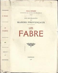 Les FABRE Dix Générations de Marins Provençaux Émile ISNARD Portraits 1928 N°246 - Picture 1 of 24