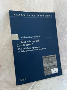 Also wie sprach Zarathustra?: West-östliche Spiegelungen im kulturgeschichtliche - Bild 1 von 1