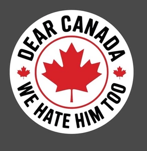 Pegatina - Pro Canadá - Anti Trump - ¡Envío rápido! Tik Tok viral - Imagen 1 de 1