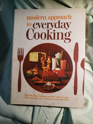Modern Approach To Everyday Cooking Recipe Cookbook 500 Recipes 1966 - Image 1 of 4