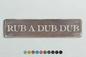 Letrero de madera estilo vintage RUB A DUB DUB. Regalo para el hogar retro Shabby Chic - Imagen 1 de 4