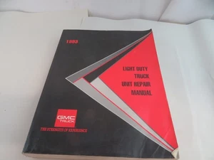 1993 GMC Light Duty Truck Unit Repair Manual Factory Service Book X-9337 - Picture 1 of 4