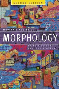 Morphology: Palgrave Modern Linguisti... By Francis Katamba,John Stonham, hardco - Picture 1 of 1
