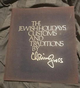 CHAIM GROSS Jewish Holidays, Customs and Traditions SIGNED W/ DRAWING - Foto 1 di 24