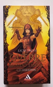 LE DUE GUERRIERE. GUERRE DEL MONDO EMERSO 2 Licia Troisi, 1a Miti Mondadori 2007 - Bild 1 von 4