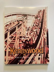 Kennywood... Roller Coaster Capital of the World by Charles J. Jacques (1982,... - Picture 1 of 7