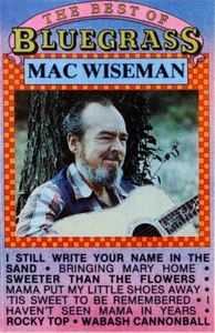 Mac Wiseman - The Best Of Bluegrass (Cass, Comp) (Mint (M)) - Imagen 1 de 5