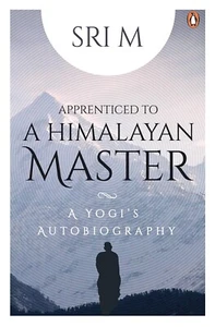 Apprenticed To A Himalayan Master : A Yogi's Autobiography Paperback - Picture 1 of 2