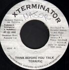 Terrific Think Before You Talk 7" vinyl Jamaica Xterminator 1992 writing on A