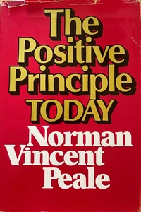 Positive Principle Today / Norman Vincent Peale (Guideposts, 1976, hardback)  - Bild 1 von 7