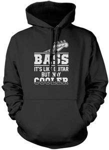 Bass Its Like Guitar But Way Cooler Bassiest Unisex Hoodie - Bild 1 von 7