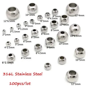 100 piezas 2 mm-12 mm 316L Cuentas de Acero Inoxidable Bola Europea Metal Espaciador de Agujero Grande - Imagen 1 de 32