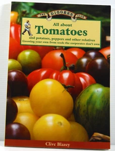 All About Tomatoes paperback by Clive Blazey The Diggers Club VGC Gardening book - Bild 1 von 9
