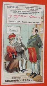 CHROMO 1905-1914 CHOCOLAT GUERIN-BOUTRON GRAPHOLOGIE CARACTERE MORGUE ORGUEIL - Foto 1 di 2