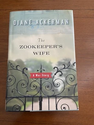 SIGNED The Zookeeper's Wife By Diane Ackerman First Edition 1st Printing 2007 - Image 1 of 4
