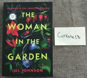 The Woman in the Garden ARC Jill Johnson NEW Paperback Mystery Thriller Book - Picture 1 of 6