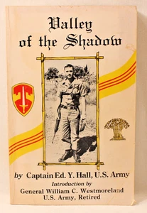 AUTOGRAPHED Valley Of The Shadow By Captain Ed. Y. Hall, U.S. Army - Imagen 1 de 4