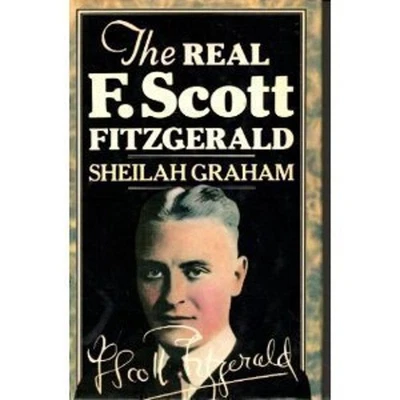 The Real F. Scott Fitzgerald : Thirty-Five Years Later Hardcover - Image 1 of 2