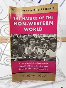 The Nature Of The Non Western World By Vera Micheles Dean 1957 PB 1st Printing - Picture 1 of 3