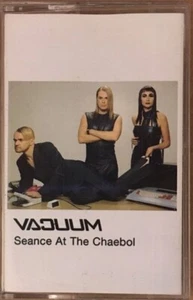 Vacuum – Seance At The Chaebol (1998) CASSETTE "Made in Türkiye" "New" - Imagen 1 de 1