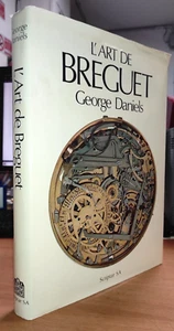 ARTE274 - GEORGE DANIELS -  L'ART DE BREGUET - Picture 1 of 15