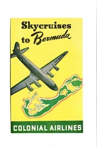 Vintage Airline Luggage Label COLONIAL AIRLINES Skycruisers to Bermuda - Picture 1 of 2