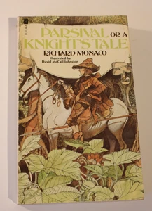 PARSIVAL OR A KNIGHT'S TALE by RICHARD MONACO  PAPERBACK - Picture 1 of 4