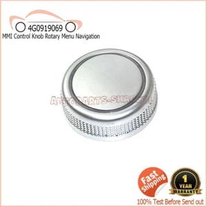 4G0919069 Fits For Audi A6 C7 A7 RS6 RS7 MMI Control Knob Rotary Menu Navigation - Picture 1 of 5