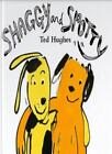 Shaggy and Spotty-Ted Hughes, David Lucas